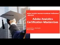 Adobe Certification Masterclass Series Adobe Analytics Business Practitioner Professional