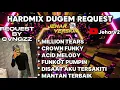 MILLION TEARS X CROWN FUNKOT NONSTOP DUGEM HARDMIX REQUEST BY (CVNGZZ)