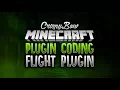 Bukkit Plugin Coding - Flight Plugin Minecraft Plugin Coding