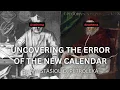 UNCOVERING THE ERROR OF THE NEW CALENDAR by ANASTASIOU D PETROLEKA