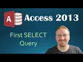 11 First SELECT Query Programming in Microsoft Access 2013