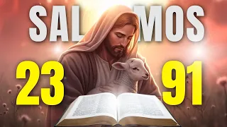 Salmo 23 y Salmo 91 Los mas poderosos de la Biblia