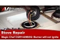 Magic Chef Stove Repair - Burner Will Not Light