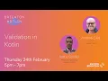 Validation in Kotlin using Konform By Andrew Liles \u0026 Szaby Gyurko | Brighton Kotlin