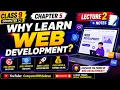 Class 9 Computer Chapter 5 Why Learn Web Development Lecture 2 Notes