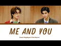 Lagu Me And You - Pond, Phuwin (Ost.Me And Thee) - Lyrics [ Han/Rom/IND/ENG ]