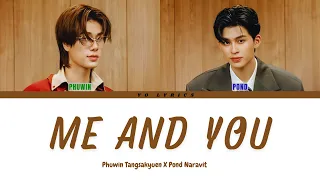 me and you pond phuwin ost me and thee lyrics han rom ind eng 