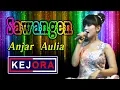 Lagu SAWANGEN # ANJAR AULIA # KEJORA INDONESIA (By.DEFORCE_production)