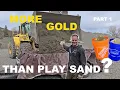 More GOLD than Home Depot and Lowes sand Part 1 Exploring old gold mines