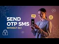 How to Send OTP SMS without DLT Registration