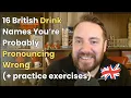 The 16 Most Mispronounced Drink Names in British English