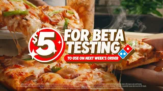 Domino s Beta Testers - Even Better 15