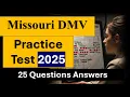 Missouri DMV Permit Practice Test 2025 - Real Questions Answers to Help You Pass