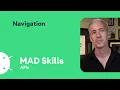 Introduction to Navigation - MAD Skills