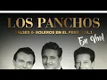 14. Una Copa Más - Los Panchos - Valses & Boleros del Perú
