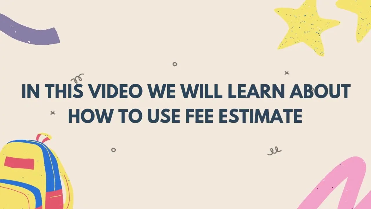 Fee Estimate