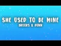 Brooks & Dunn - She Used to Be Mine (Lyrics)