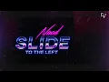 Naod - Slide To The Left (Visualizer)
