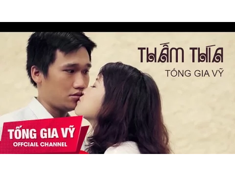 Download MP3 Thấm Thía | Tống Gia Vỹ (Official MV)