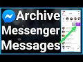 What Happens When You Archive A Message In Messenger