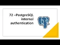 72 - PostgreSQL internal authentication