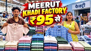 ₹95 में Pure Khadi Shirt Meerut Factory Ka Raaz Triple Stitching, Kabhi Nahi Faategi