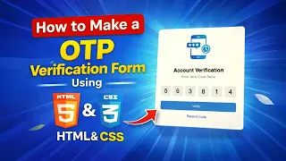Build a Stunning OTP Verification Form Using HTML CSS