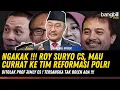Lagu NGAKAK !!! ROY SURYO CS BOHONG ! BILANG WALK OUT PADAHAL DITOLAK PROF JIMLY DKK