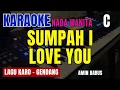Download Lagu SUMPAH I LOVE YOU (GENDANG) - AMIN BARUS | NADA WANITA C | KARAOKE LIRIK | LAGU KARO