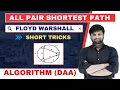 All Pairs Shortest Path Algorithm Floyd Warshall Dynamic Programming DAA Short Tricks