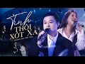 Lagu QUANG VINH \u0026 HIỀN THỤC Đưa 8x 9x Trở Lại Thanh Xuân Với Loạt Top Hit Quen Thuộc | Tình Thôi Xót Xa