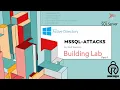 MSSQL-Attacks for red teamers Lab Setup - Part 1