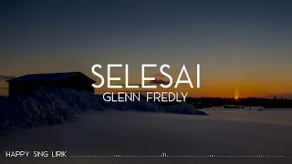 Download Glenn Fredly - Selesai (Lirik) #RIPGlennFredly MP3