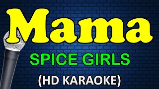 Download MAMA - Spice Girls (HD Karaoke) MP3