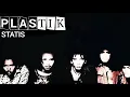 Download Lagu Plastik - Statis
