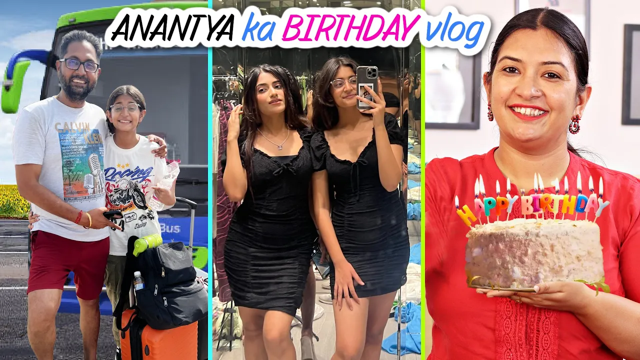 ANANTYA Pehli baar BIRTHDAY Per Sath NAHi hai - Birthday Gift Unboxing & VLOG    CookWithNisha