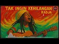 Lagu Tak ingin kehilangan - Radja | Reggae cover
