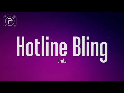 Download MP3 Drake - Hotline Bling (Lyrics)