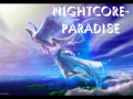 Download Lagu Nightcore - Paradise
