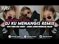 Download Lagu DJ KU MENANGIS MEMBAYANGKAN  (HATI YANG KAU SAKITI) JEDAG JEDUG MENOLAK GALAU VIRAL TIKTOK