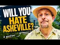 Will You Hate Living in Asheville 10 Questions to Find Out