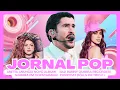 Lagu JORNAL POP | NOVO ALBUM DA ANITTA, SHAKIRA EM COPACABANA, PUSSYCAT DOLLS DE VOLTA EM TRIO E MUITO +