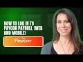 How to log in to Paycor Payroll web and mobile