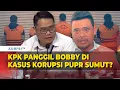 Download Lagu KPK Tangkap ‘Orang Dekat Gubernur’ Kasus Korupsi PUPR Sumut, Bobby Nasution akan Dipanggil?