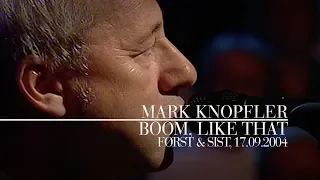 Download Mark Knopfler - Boom, Like That (Først \u0026 sist, 17.09.2004) MP3