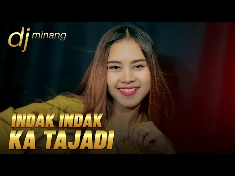 Download MP3 DJ Minang Terbaru 2022 - Indak Indak Ka Tajadi || TIKTOK (BA MUSIK DJ REMIX)