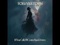 If You Call, I'll Come Back Down