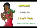 Sanchez    I Can't Wait, Lyrics (demo)