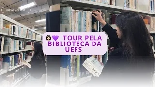 COMO É ESTUDAR NA BIBLIOTECA? tour pela biblioteca da UEFS.