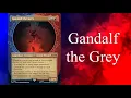 Let s Build a Gandalf the Grey Commander Deck